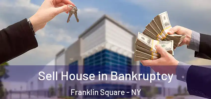  Sell House in Bankruptcy Franklin Square - NY