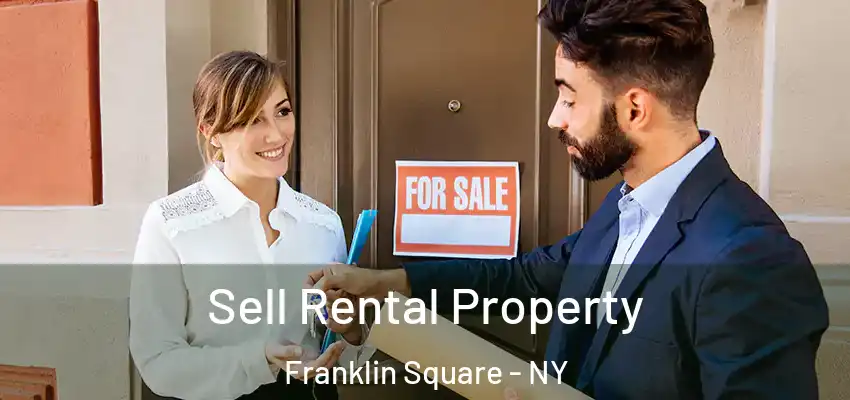  Sell Rental Property Franklin Square - NY